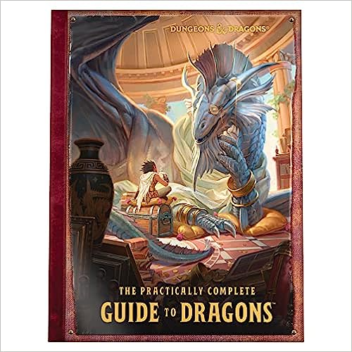 The Practically Complete Guide to Dragons (Dungeons & Dragons Illustrated Book) | CCGPrime
